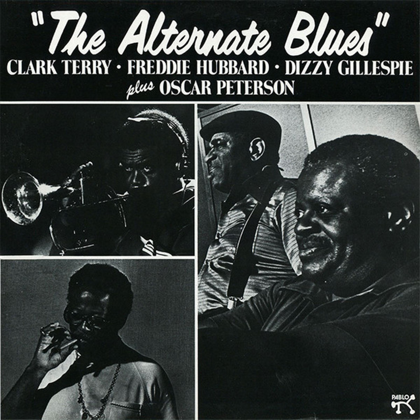 The Alternate Blues - Clark Terry, Freddie Hubbard, Dizzy Gillespie, plus Oscar Peterson