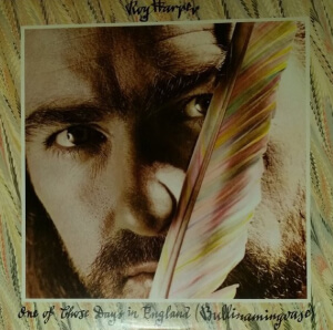 Roy Harper – One Of Those Days In England (Bullinamingvase)