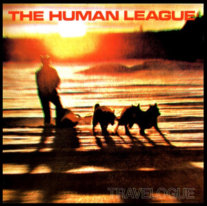 The Human League – Travelogue